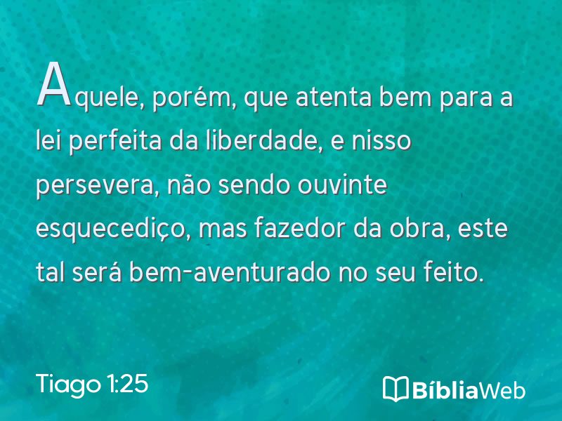 Tiago 1:25 em imagem para compartilhar