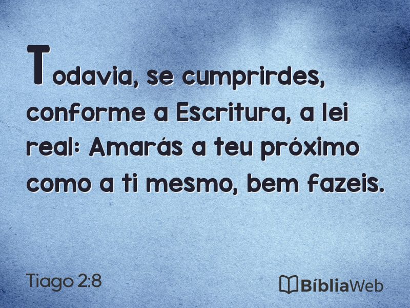 Tiago 2:8 em imagem para compartilhar