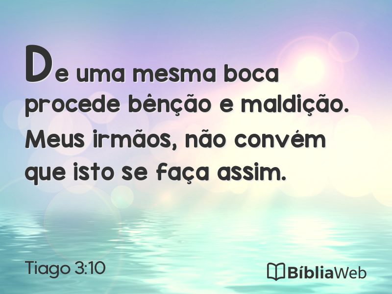 Tiago 3:10 em imagem para compartilhar