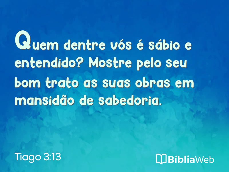 Tiago 3:13 em imagem para compartilhar