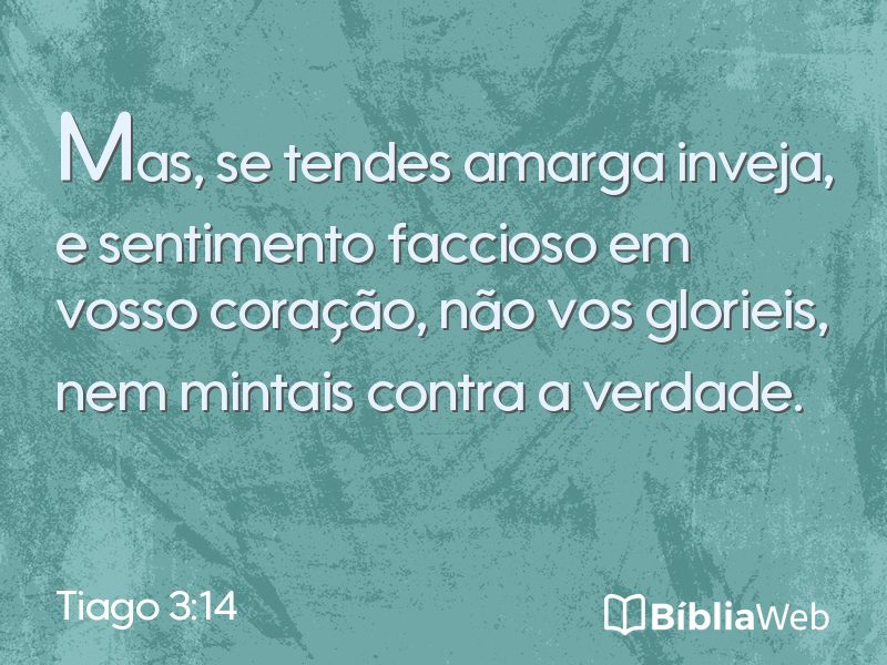Tiago 3:14 em imagem para compartilhar