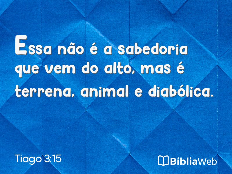 Tiago 3:15 em imagem para compartilhar