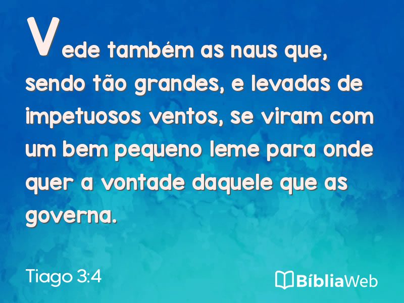 Tiago 3:4 em imagem para compartilhar