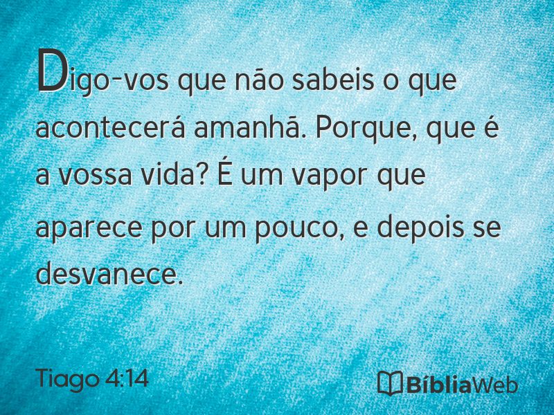 Tiago 4:14 em imagem para compartilhar