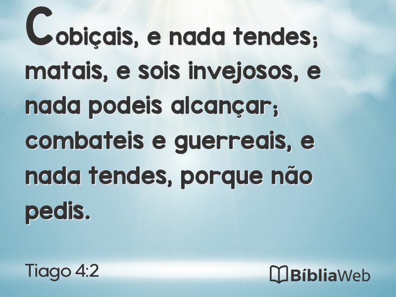 Tiago 4:2 em imagem para compartilhar