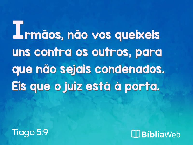 Tiago 5:9 em imagem para compartilhar