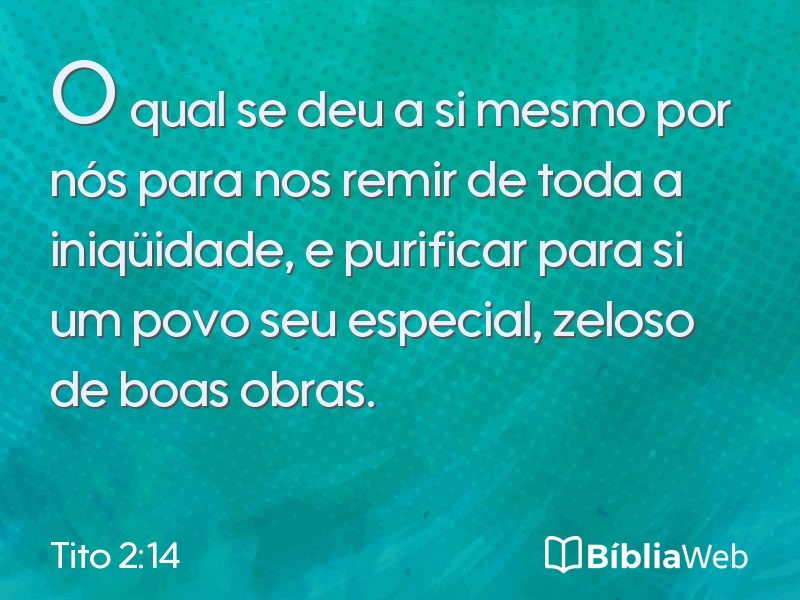 Tito 2:14 em imagem para compartilhar