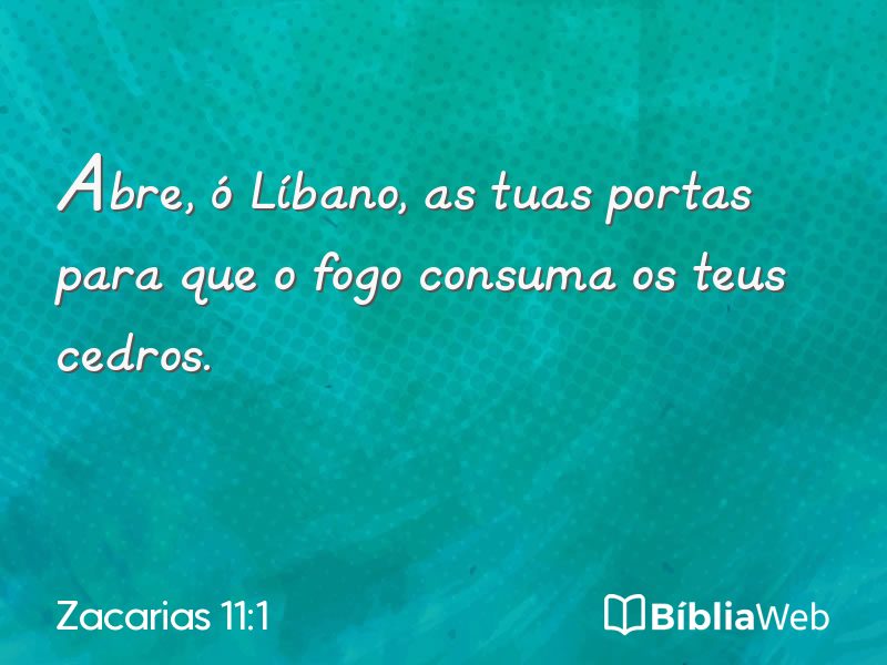 Zacarias 11:1 em imagem para compartilhar