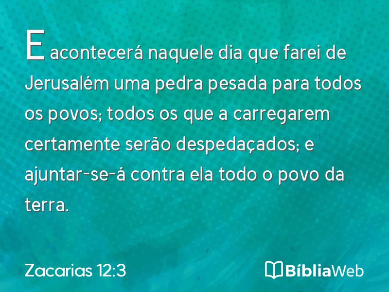 Zacarias 12:3 em imagem para compartilhar