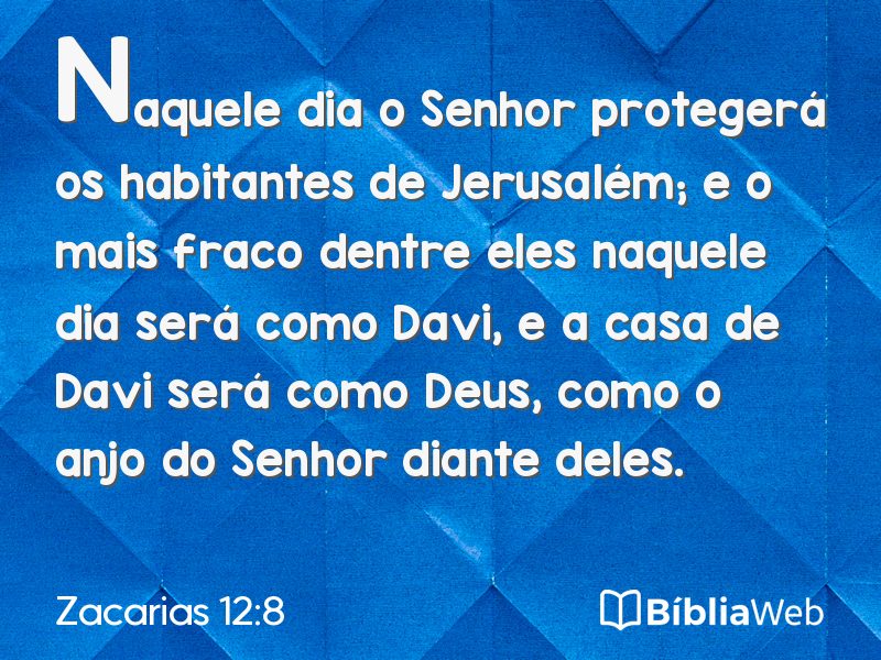 Zacarias 12:8 em imagem para compartilhar