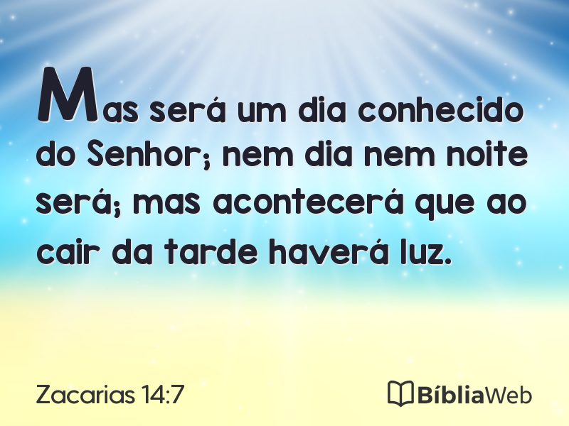 Zacarias 14:7 em imagem para compartilhar