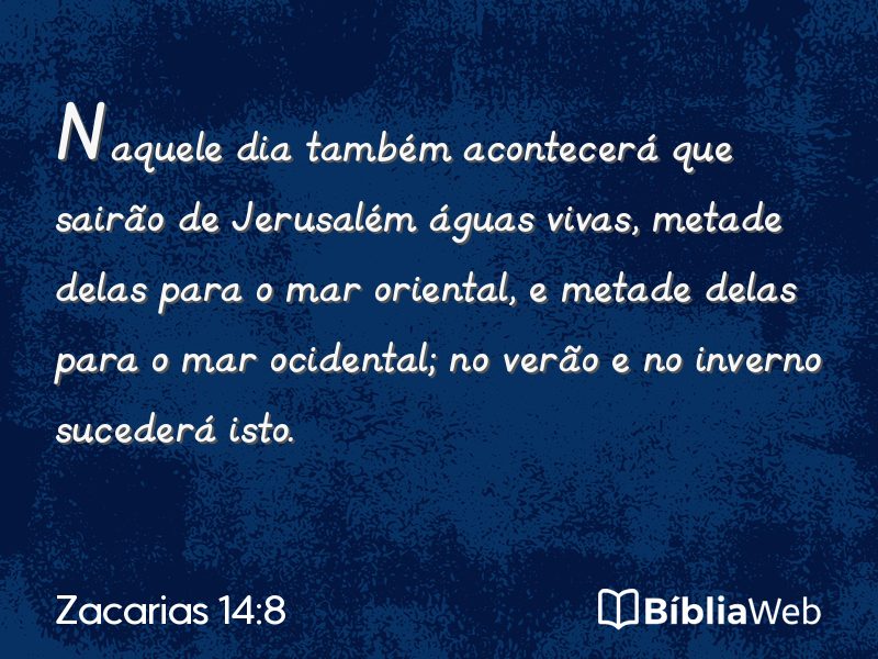 Zacarias 14:8 em imagem para compartilhar