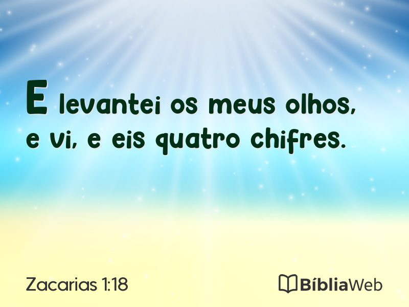 Zacarias 1:18 em imagem para compartilhar