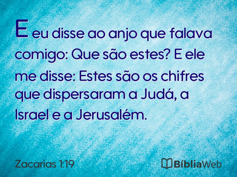Zacarias 1:19 em imagem para compartilhar