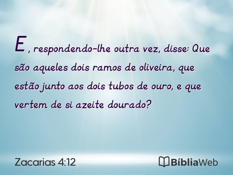 Zacarias 4:12 em imagem para compartilhar