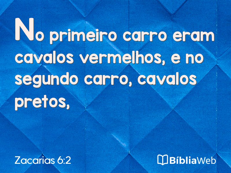 Zacarias 6:2 em imagem para compartilhar