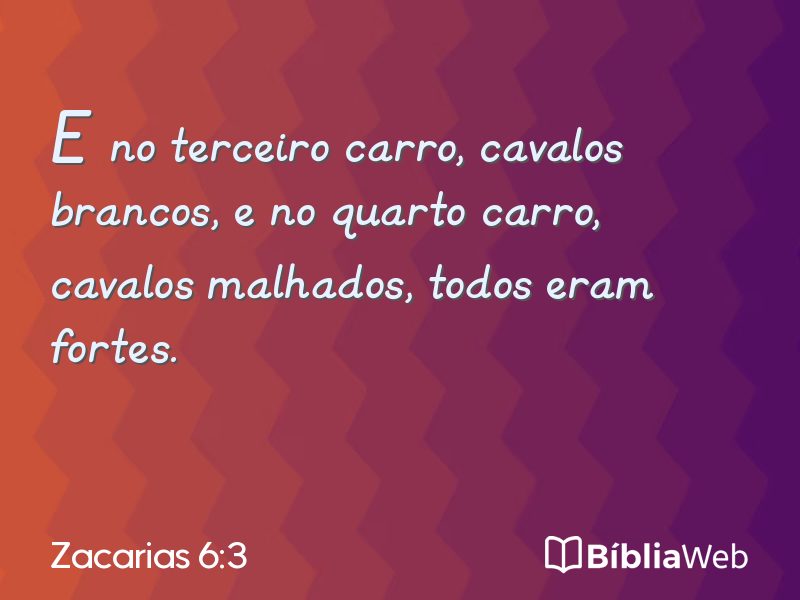 Zacarias 6:3 em imagem para compartilhar