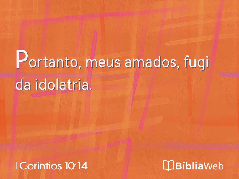 I Coríntios 10:14 em imagem para compartilhar