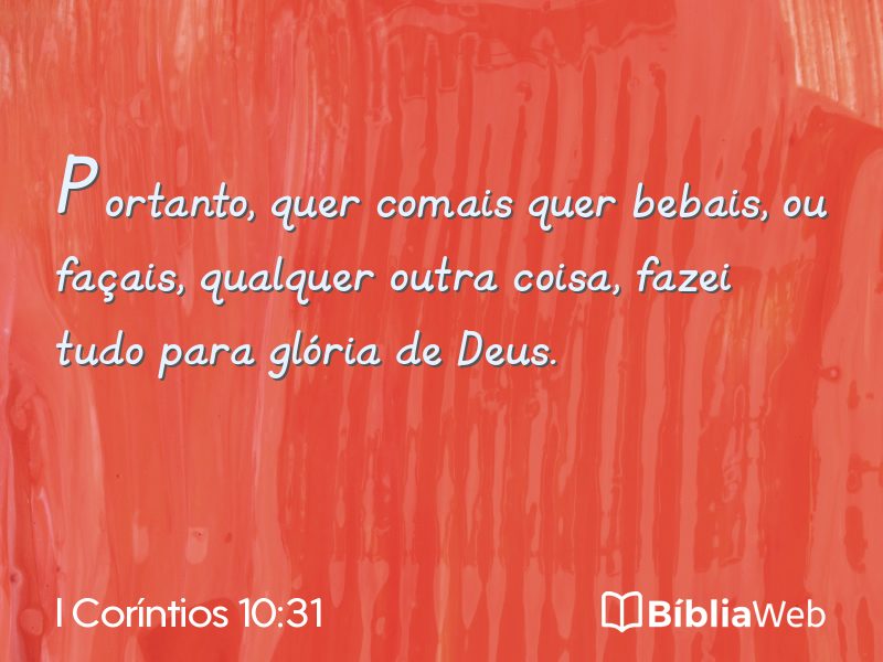 I Coríntios 10:31 em imagem para compartilhar