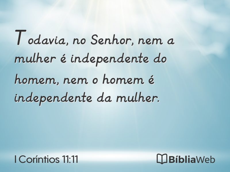 I Coríntios 11:11 em imagem para compartilhar
