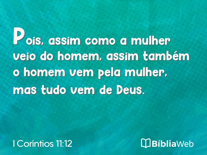 I Coríntios 11:12 em imagem para compartilhar