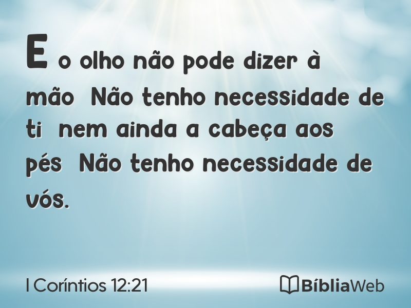 I Coríntios 12:21 em imagem para compartilhar