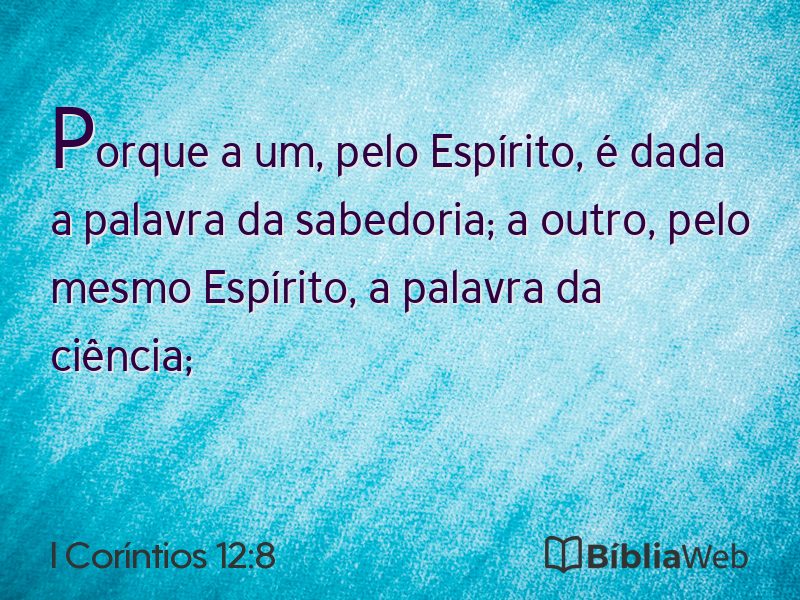 I Coríntios 12:8 em imagem para compartilhar