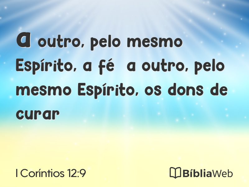 I Coríntios 12:9 em imagem para compartilhar