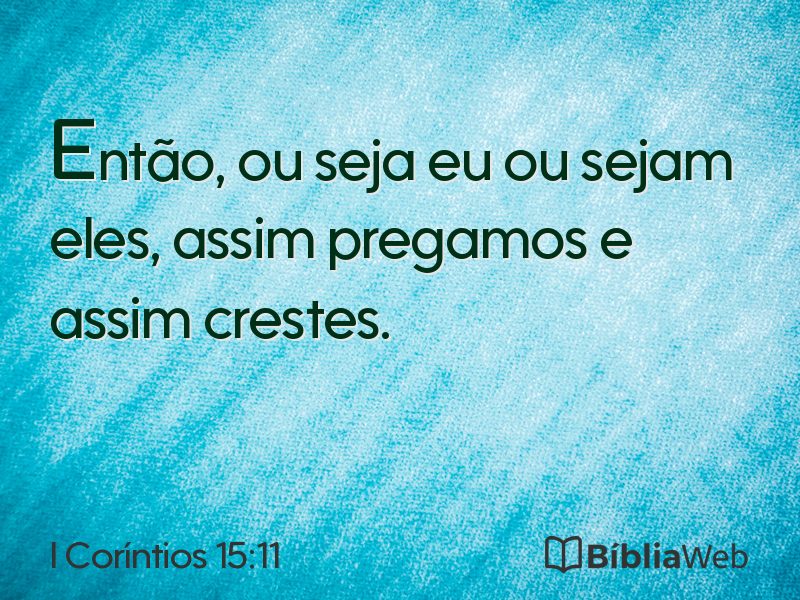 I Coríntios 15:11 em imagem para compartilhar