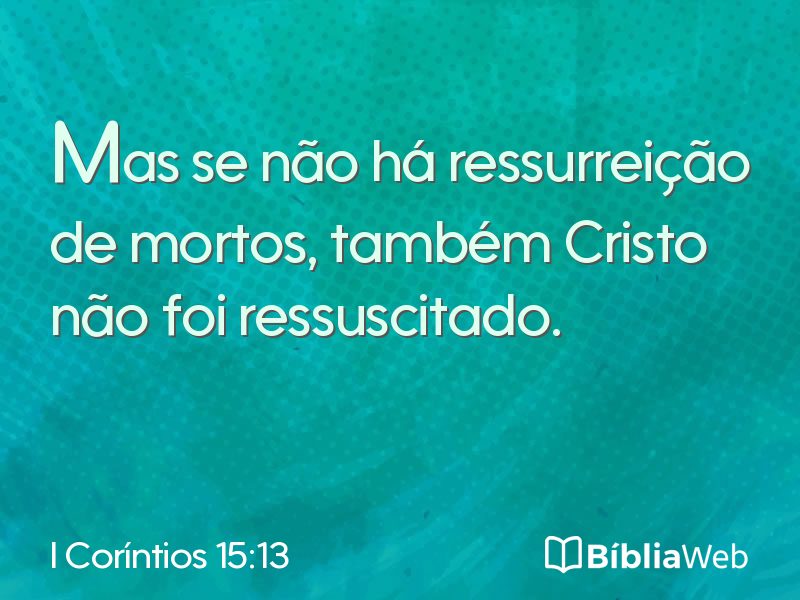 I Coríntios 15:13 em imagem para compartilhar