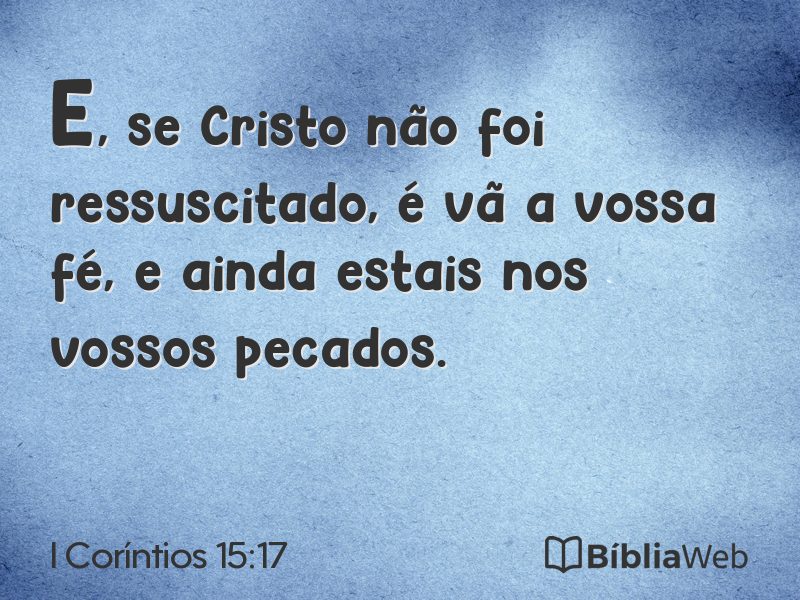 I Coríntios 15:17 em imagem para compartilhar