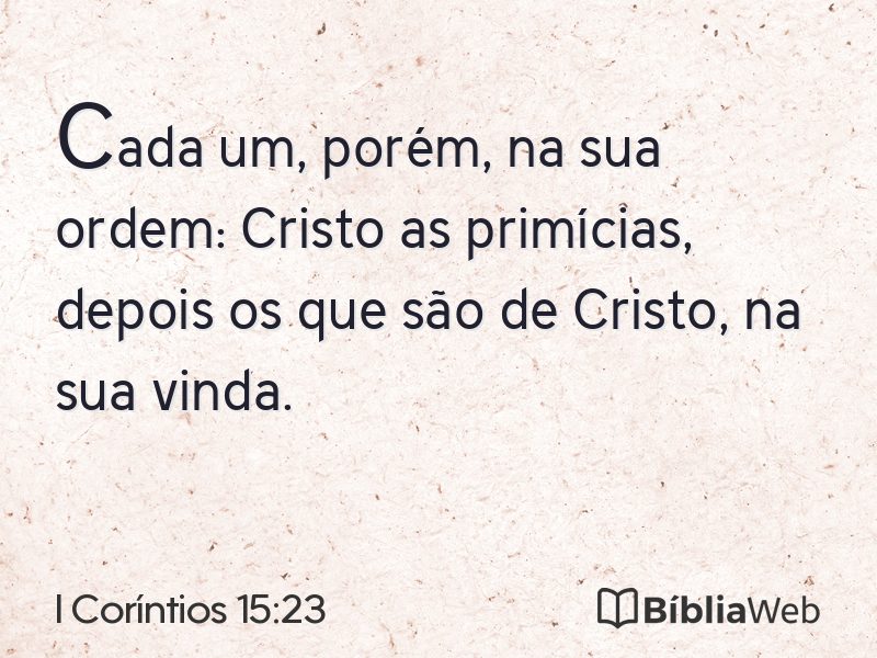 I Coríntios 15:23 em imagem para compartilhar