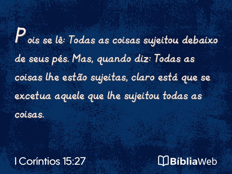 I Coríntios 15:27 em imagem para compartilhar