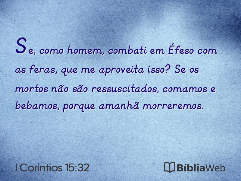 I Coríntios 15:32 em imagem para compartilhar