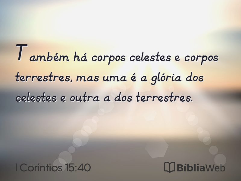I Coríntios 15:40 em imagem para compartilhar
