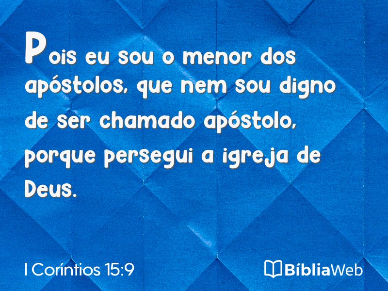 I Coríntios 15:9 em imagem para compartilhar