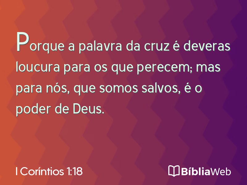 I Coríntios 1:18 em imagem para compartilhar