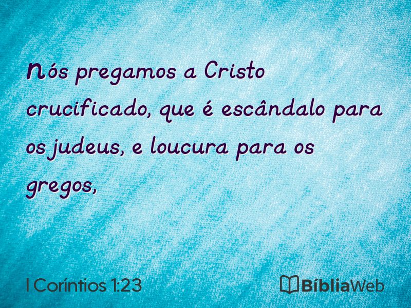 I Coríntios 1:23 em imagem para compartilhar