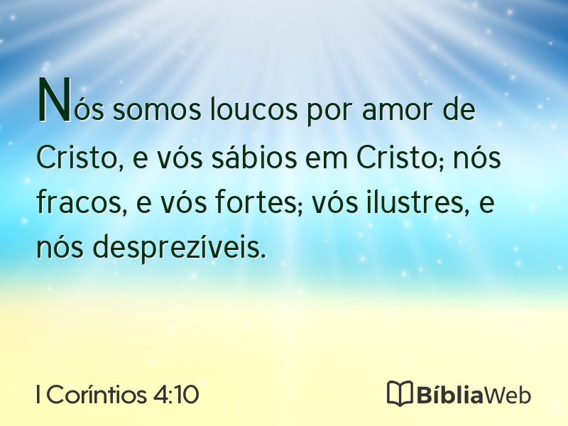 I Coríntios 4:10 em imagem para compartilhar