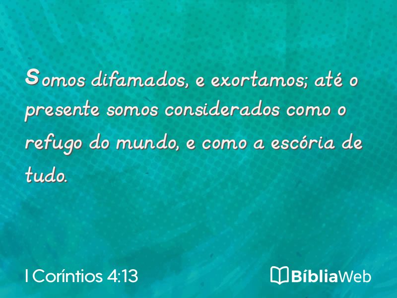 I Coríntios 4:13 em imagem para compartilhar