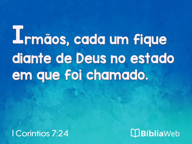 I Coríntios 7:24 em imagem para compartilhar