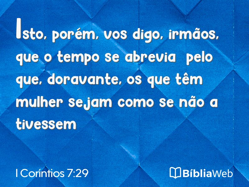 I Coríntios 7:29 em imagem para compartilhar