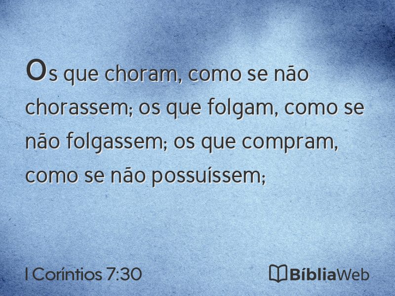 I Coríntios 7:30 em imagem para compartilhar