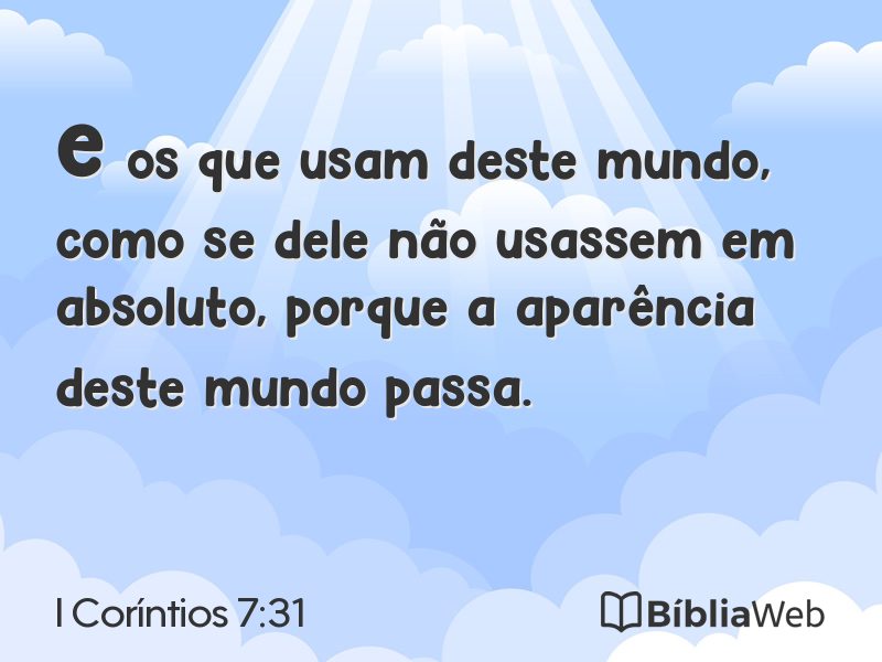 I Coríntios 7:31 em imagem para compartilhar