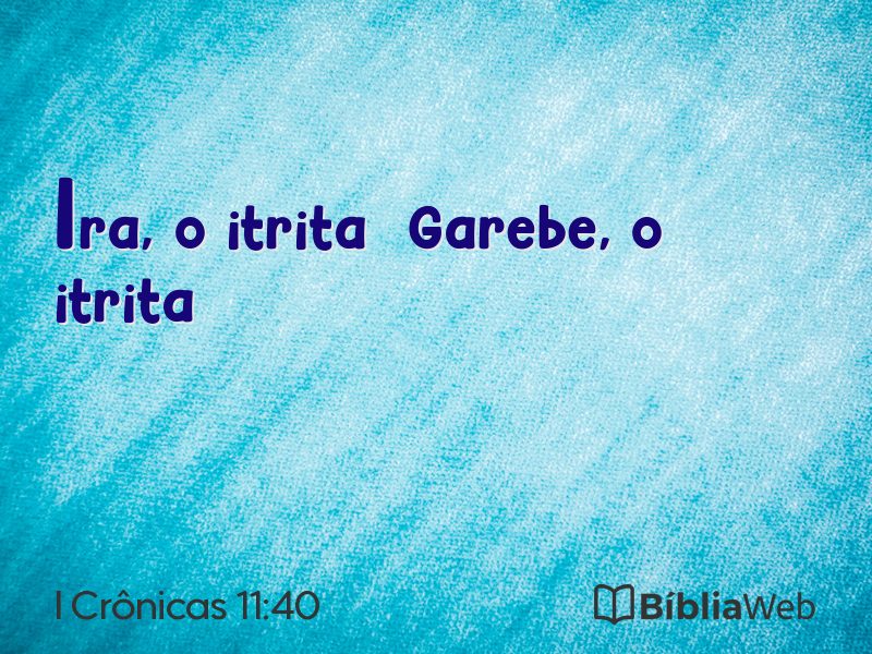 I Crônicas 11:40 em imagem para compartilhar