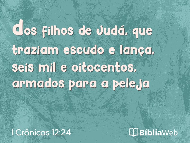 I Crônicas 12:24 em imagem para compartilhar