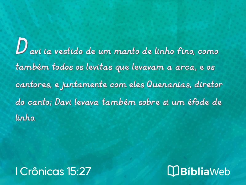 I Crônicas 15:27 em imagem para compartilhar