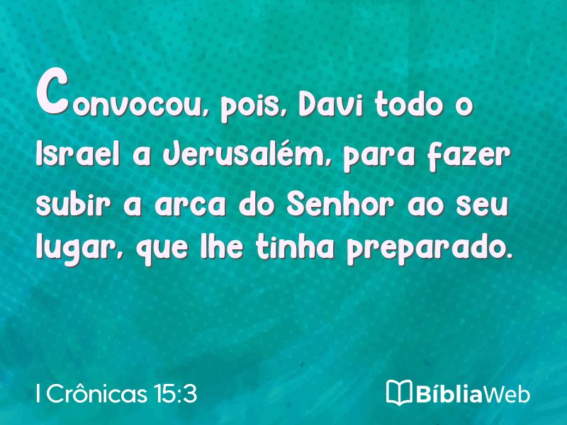 I Crônicas 15:3 em imagem para compartilhar