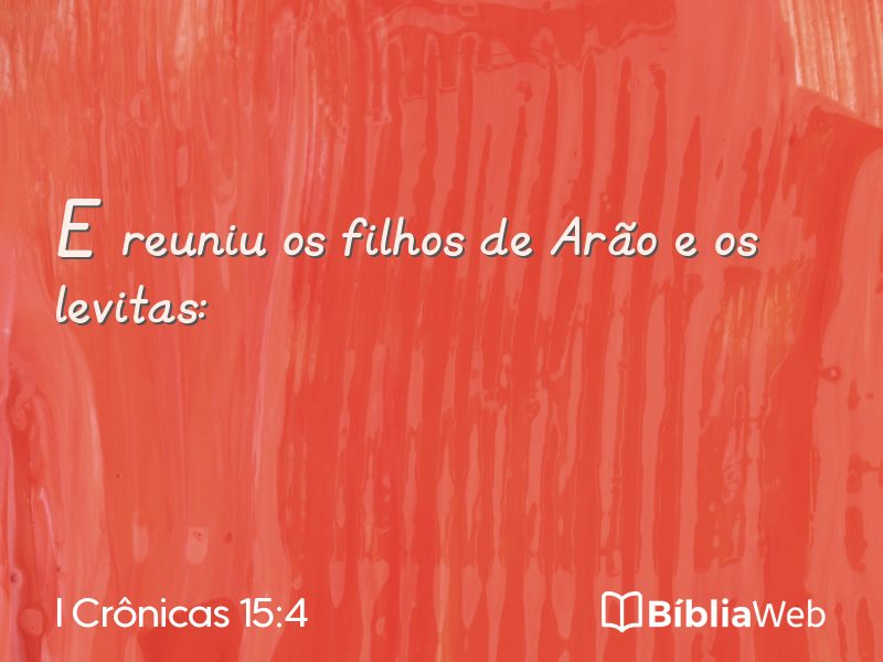 I Crônicas 15:4 em imagem para compartilhar