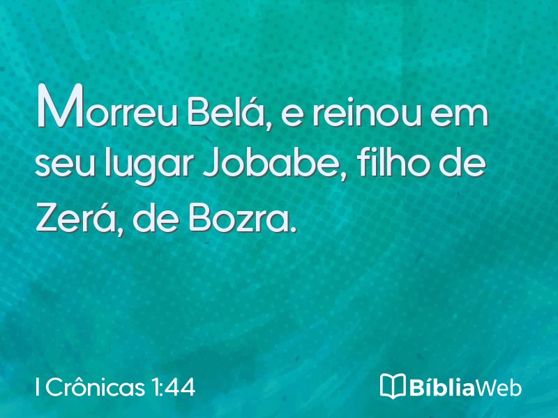 I Crônicas 1:44 em imagem para compartilhar